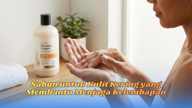 Sabun untuk kulit kering