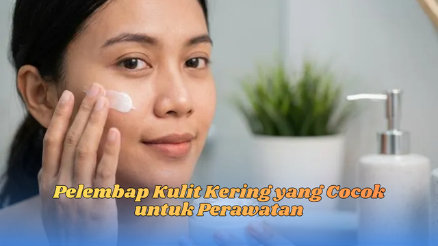 pelembap kulit kering