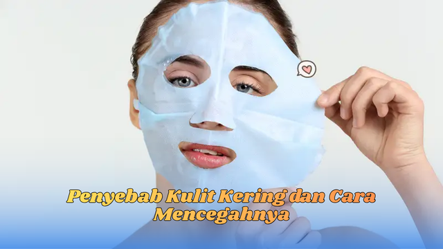 penyebab kulit kering