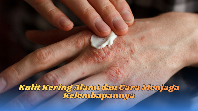 kulit kering alami
