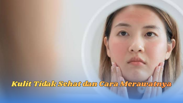 kulit tidak sehat